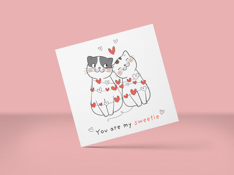 You Are My Sweetie - Cat Card